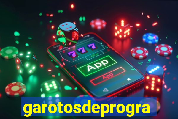 garotosdeprogramas