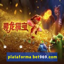 plataforma bet969.com