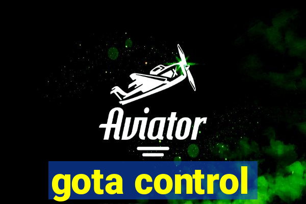 gota control