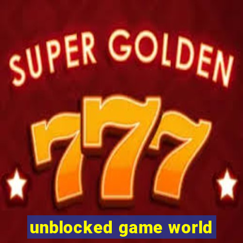 unblocked game world