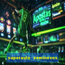 superauto seminovos porto alegre