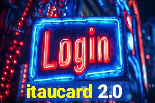 itaucard 2.0