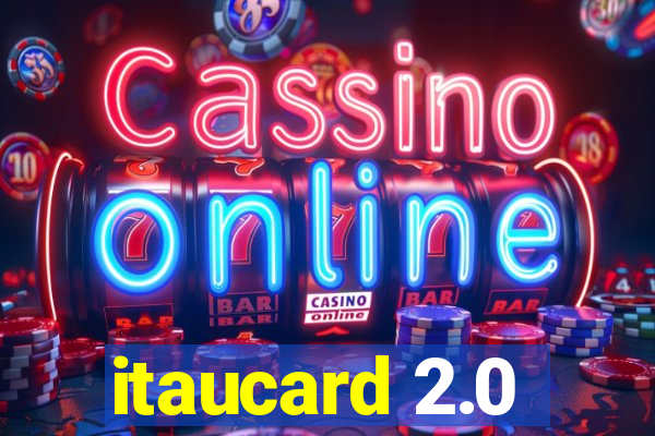 itaucard 2.0