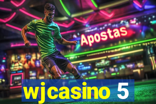 wjcasino 5