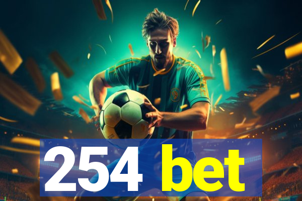 254 bet