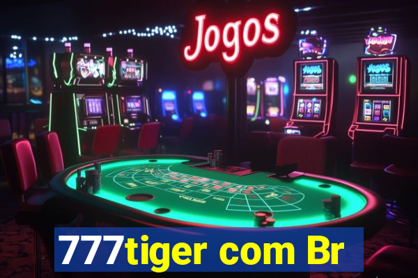 777tiger com Br