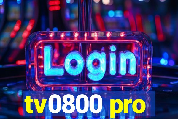 tv0800 pro