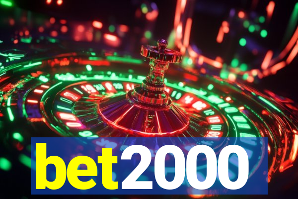 bet2000