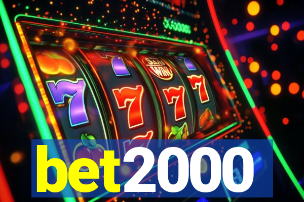 bet2000