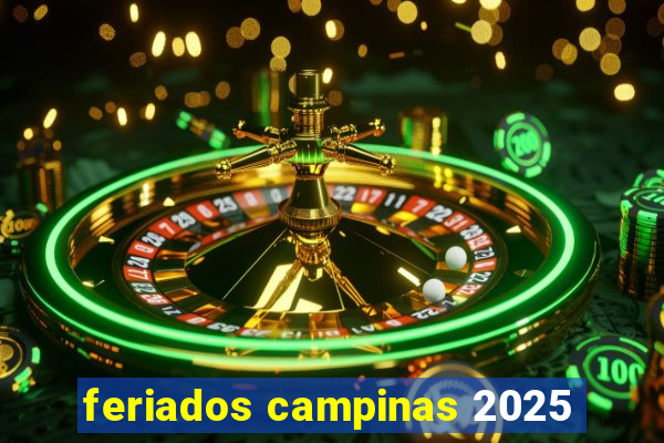 feriados campinas 2025