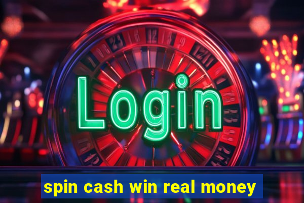 spin cash win real money