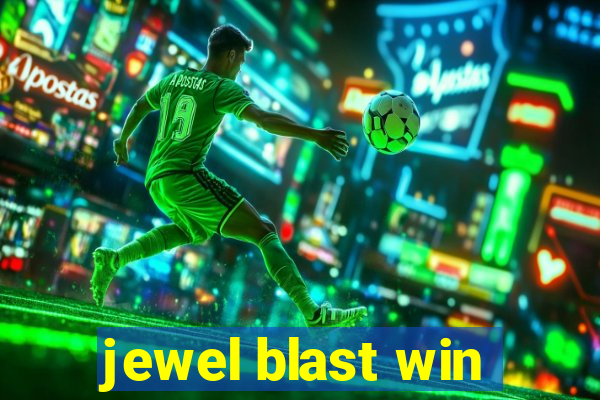 jewel blast win