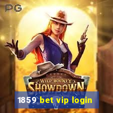 1859 bet vip login