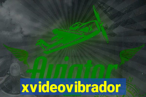 xvideovibrador