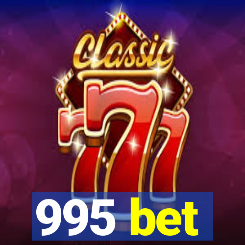 995 bet