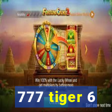 777 tiger 6