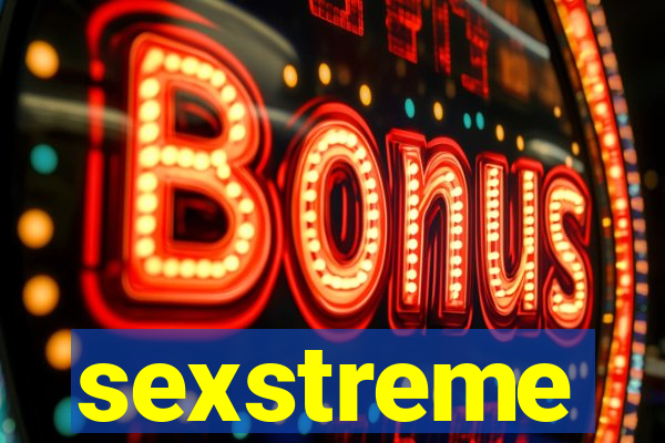 sexstreme