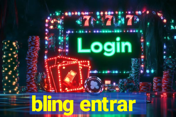 bling entrar