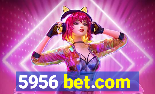 5956 bet.com