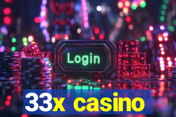 33x casino