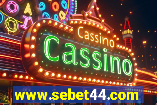 www.sebet44.com