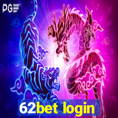 62bet login