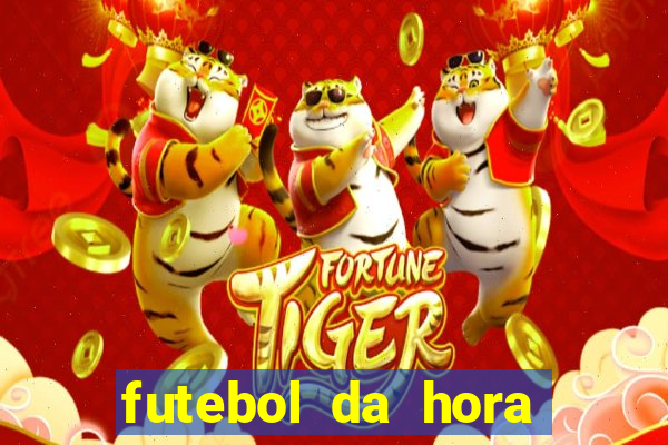 futebol da hora 3.7 ao vivo