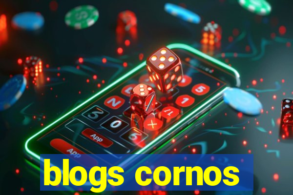 blogs cornos