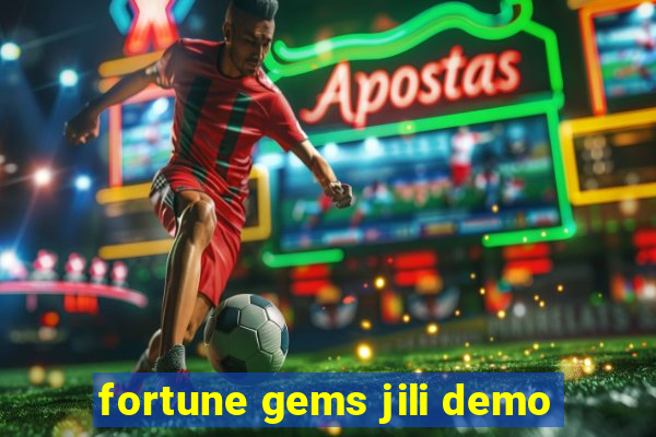 fortune gems jili demo