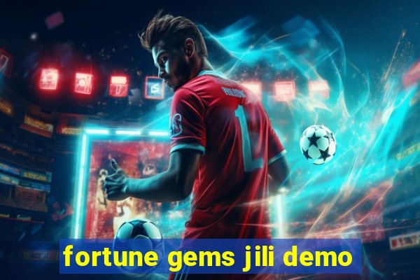 fortune gems jili demo