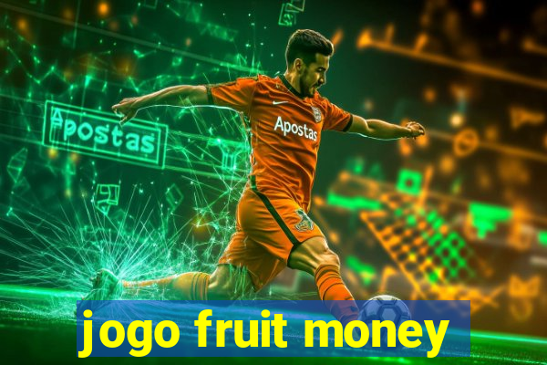 jogo fruit money