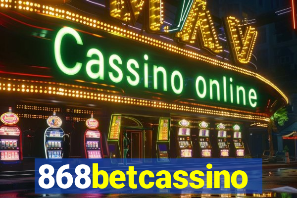 868betcassino