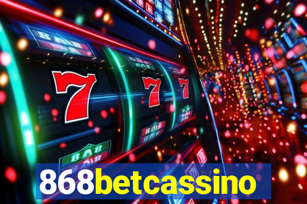 868betcassino