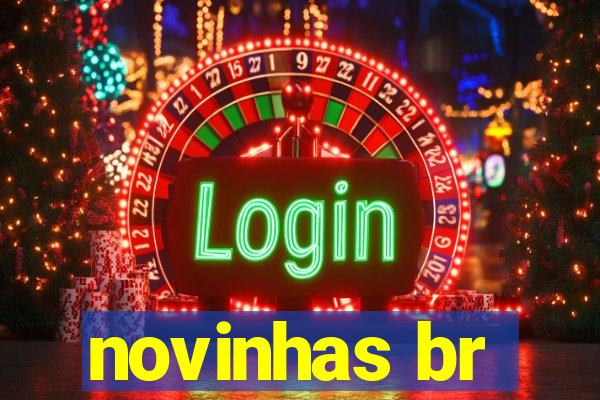 novinhas br