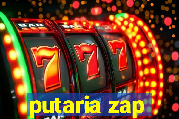 putaria zap