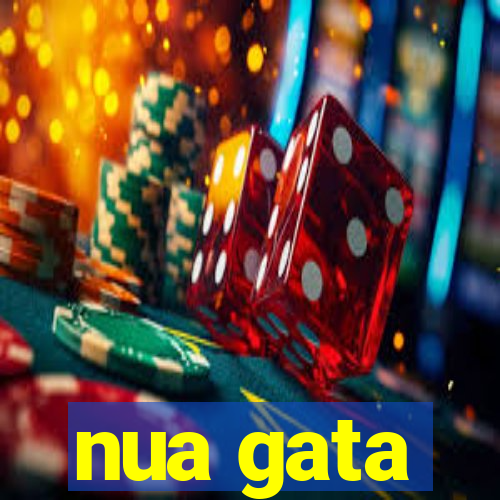 nua gata