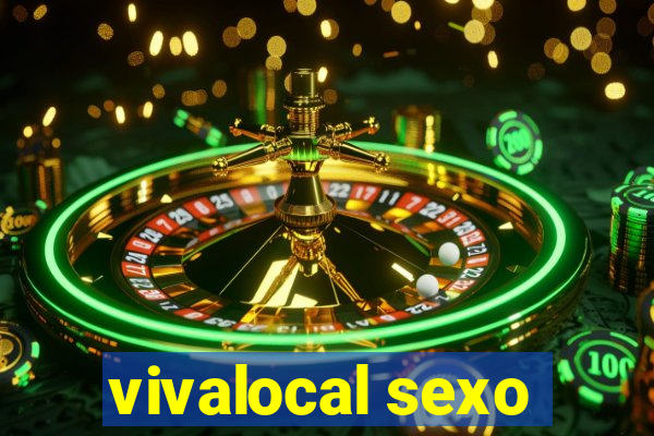 vivalocal sexo