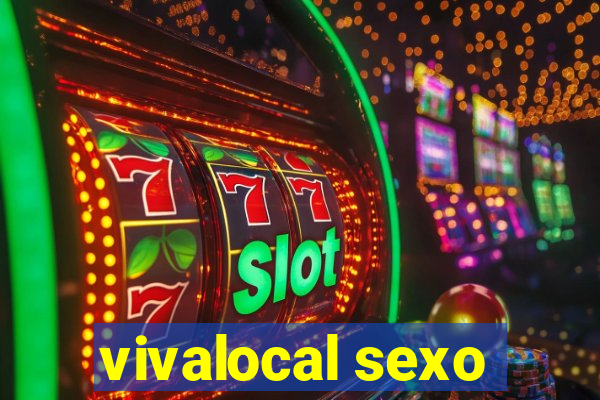 vivalocal sexo