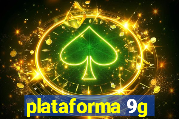 plataforma 9g