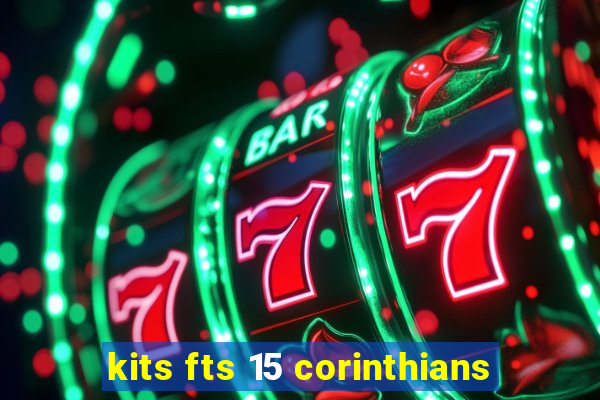 kits fts 15 corinthians