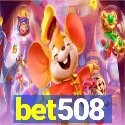 bet508