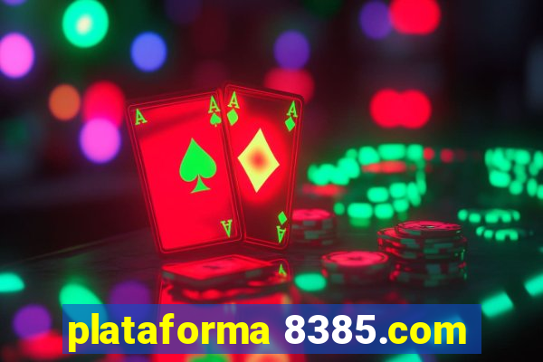 plataforma 8385.com