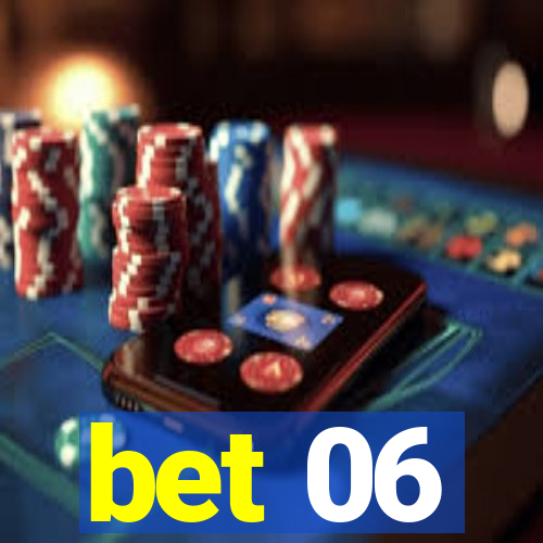 bet 06