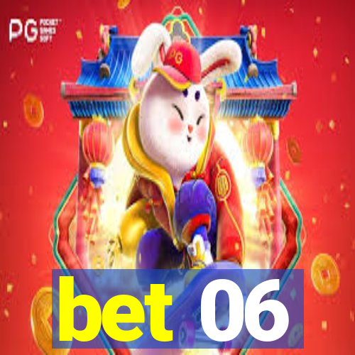 bet 06