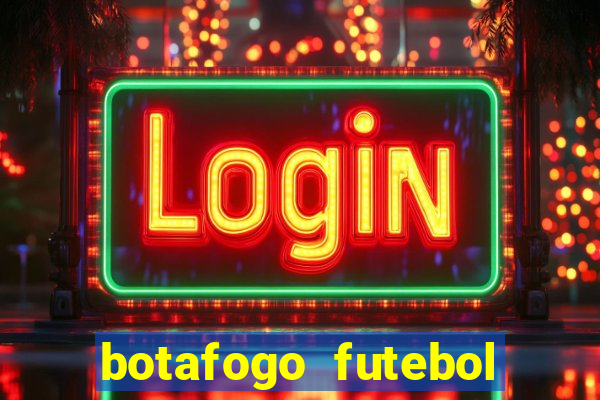 botafogo futebol play hd