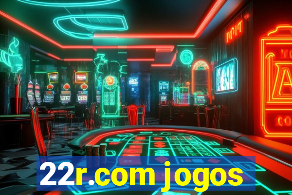 22r.com jogos