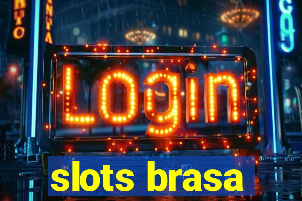 slots brasa