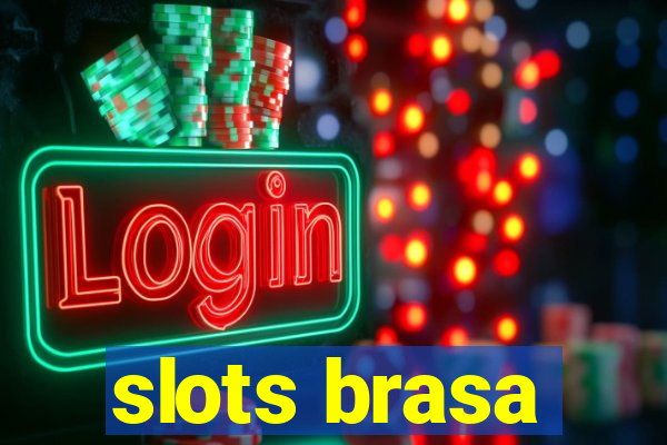 slots brasa