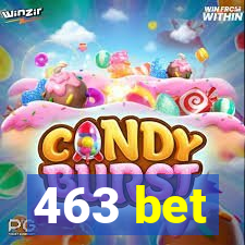 463 bet