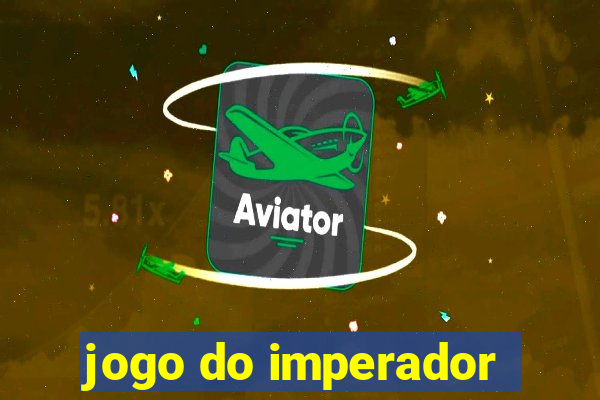 jogo do imperador